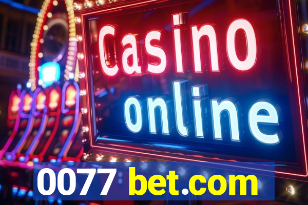 0077 bet.com